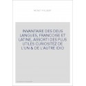 INVANTAIRE DES DEUS LANGUES, FRANCOISE ET LATINE, ASSORTI DES PLUS UTILES CURIOSITEZ DE L'UN  et  DE L'AUTRE IDIO