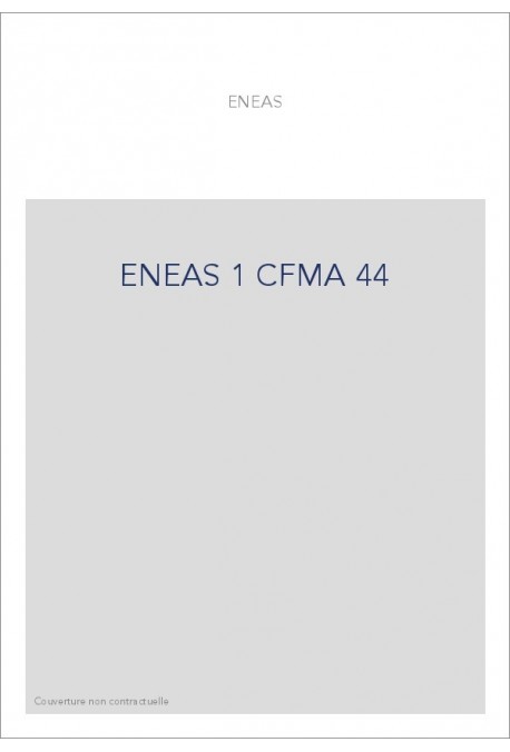 ENEAS 1 CFMA 44