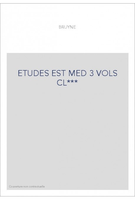 ETUDES EST MED 3 VOLS CL***