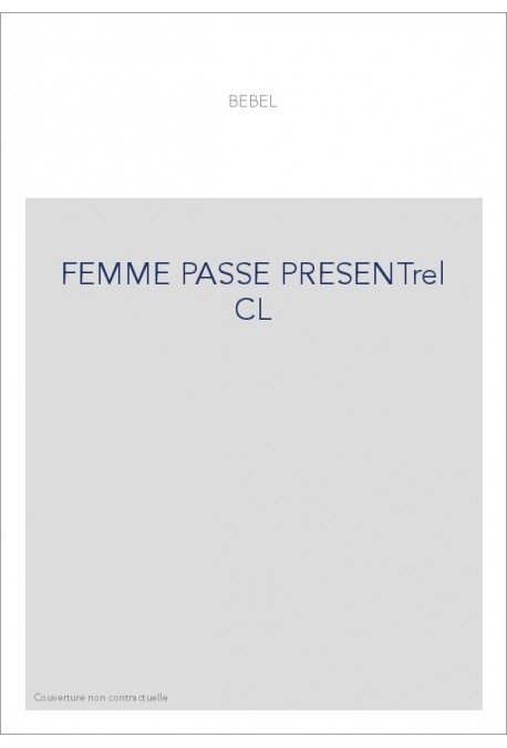 FEMME PASSE PRESENTrel CL