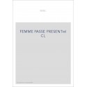 FEMME PASSE PRESENTrel CL