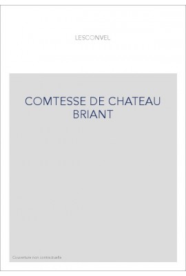 COMTESSE DE CHATEAU BRIANT