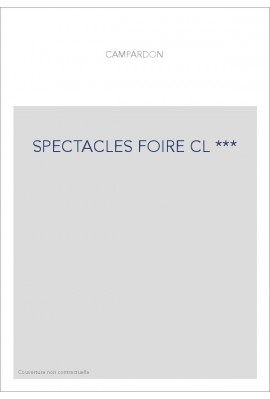 SPECTACLES FOIRE CL ***