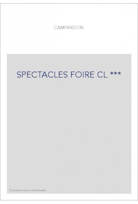 SPECTACLES FOIRE CL ***