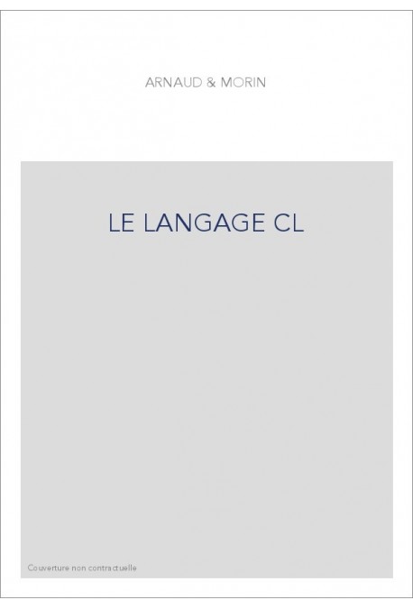 LE LANGAGE CL