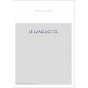 LE LANGAGE CL