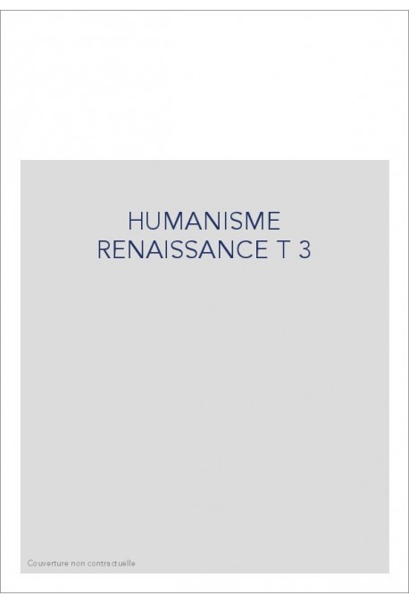 HUMANISME RENAISSANCE T 3