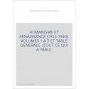 HUMANISME ET RENAISSANCE (1933-1940). VOLUMES 1 A 7 ET TABLE GENERALE. (TOUT CE QUI A PARU).