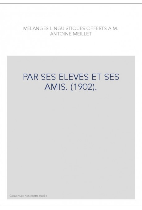 PAR SES ELEVES ET SES AMIS. (1902).