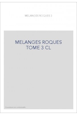 MELANGES DE LINGUISTIQUE ET DE LITTERATURE OFFERTS A MARIO ROQUES TOME 3