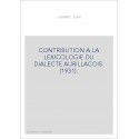 CONTRIBUTION A LA LEXICOLOGIE DU DIALECTE AURILLACOIS. (1931).