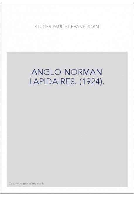 ANGLO-NORMAN LAPIDAIRES. (1924).