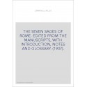 THE SEVEN SAGES OF ROME. EDITED FROM THE MANUSCRIPTS, WITH INTRODUCTION, NOTES AND GLOSSARY. (1907).