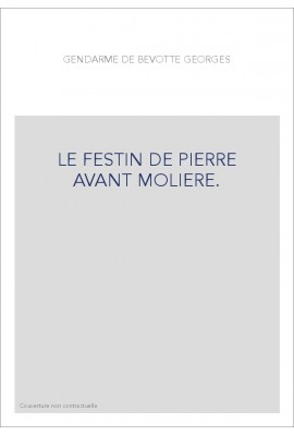 LE FESTIN DE PIERRE AVANT MOLIERE.