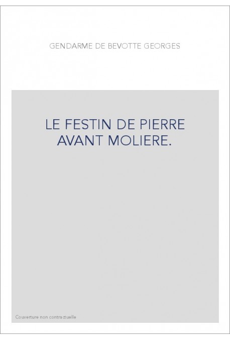 LE FESTIN DE PIERRE AVANT MOLIERE.