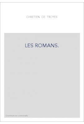 LE CHEVALIER DE LA CHARETTE.(LANCELOT). LES ROMANS TOME III