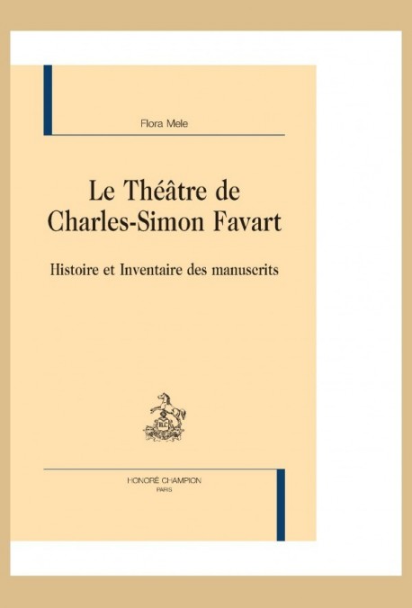 LE THEATRE DE CHARLES-SIMON FAVART