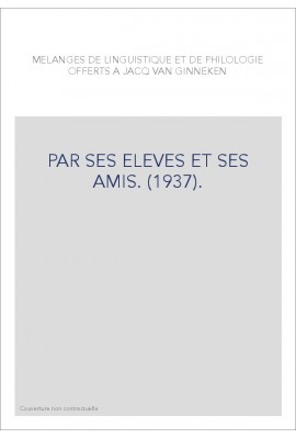 PAR SES ELEVES ET SES AMIS. (1937).