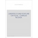 LIBERTES D'UNE ECRITURE CRITIQUE : CHARLES NODIER.