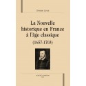 LA NOUVELLE HISTORIQUE EN FRANCE A L'AGE CLASSIQUE (1657-1703)