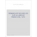 REMARQUES NOUVELLES SUR LA LANGUE FRANCOISE, 1675.