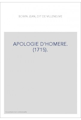 APOLOGIE D'HOMERE. (1715).