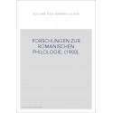 FESTGABE FUR HERMANN SUCHIER. FORSCHUNGEN ZUR ROMANISCHEN PHILOLOGIE. (1900).