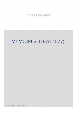 MEMOIRES. (1876-1877).