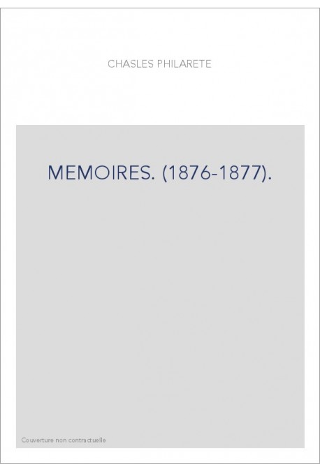 MEMOIRES. (1876-1877).