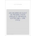 LES OEUVRES DE GUIOT DE PROVINS, POETE LYRIQUE ET SATIRIQUE, EDITEES PAR J. ORR. (1915).