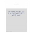 LA PASTOURELLE DANS LA POESIE OCCITANE DU MOYEN AGE.