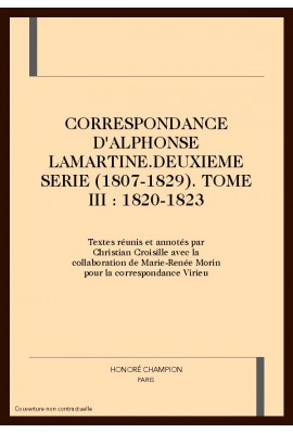 CORRESPONDANCE DEUXIEME SERIE (1807-1829). TOME III : 1820-1823