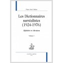 LES DICTIONNAIRES SURRÉALISTES (1924-1976). ALPHABET ET DÉRAISON