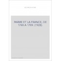 PARME ET LA FRANCE, DE 1748 A 1789. (1928).