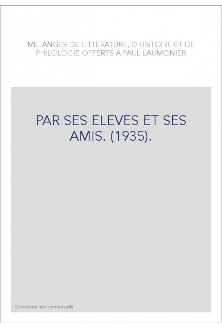 PAR SES ELEVES ET SES AMIS. (1935).