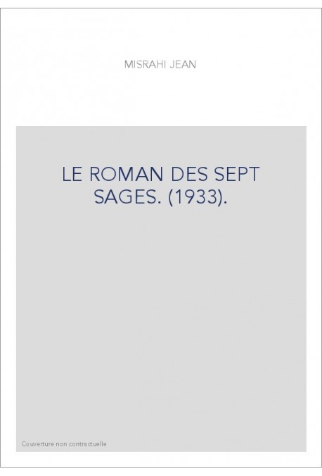 LE ROMAN DES SEPT SAGES. (1933).