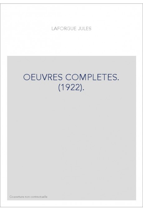 OEUVRES COMPLETES. (1922).