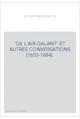 'DE L'AIR GALANT' ET AUTRES CONVERSATIONS (1653-1684).