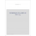 ROMANIA VOLUME 40 ( 1911 ) CL