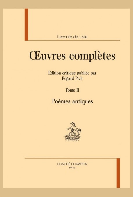 OEUVRES COMPLÈTES. TOME II. POÈMES ANTIQUES