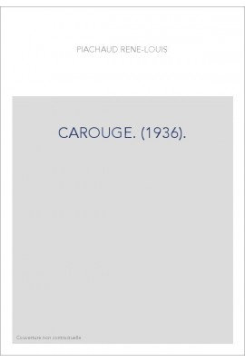 CAROUGE. (1936).