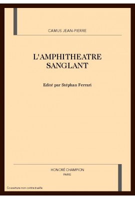 L'AMPHITHEATRE SANGLANT