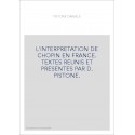L'INTERPRETATION DE CHOPIN EN FRANCE. TEXTES REUNIS ET PRESENTES PAR D. PISTONE.