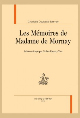 LES MEMOIRES DE MADAME DE MORNAY