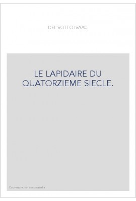 LE LAPIDAIRE DU QUATORZIEME SIECLE.