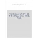 THE EARLY EDITIONS OF THE ROMAN DE LA ROSE. (1906).