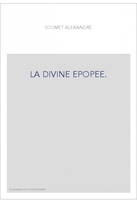 LA DIVINE EPOPEE.