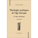 THEOLOGIES POETIQUES DE L'AGE BAROQUE