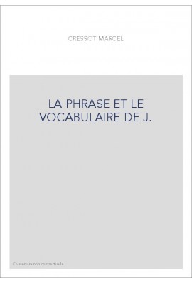 LA PHRASE ET LE VOCABULAIRE DE J.-K. HUYSMANS.