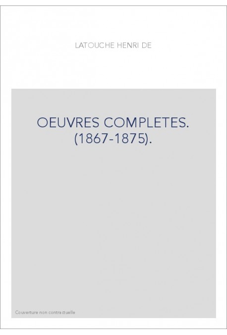 OEUVRES COMPLETES. (1867-1875).